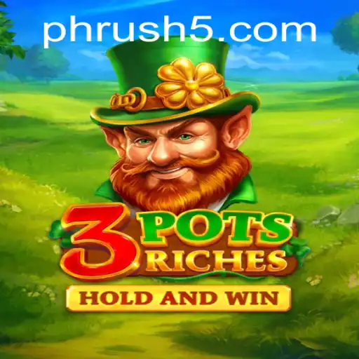 Exploring the Exciting World of 3potsRiches: The Game That Captivates with PH Rush